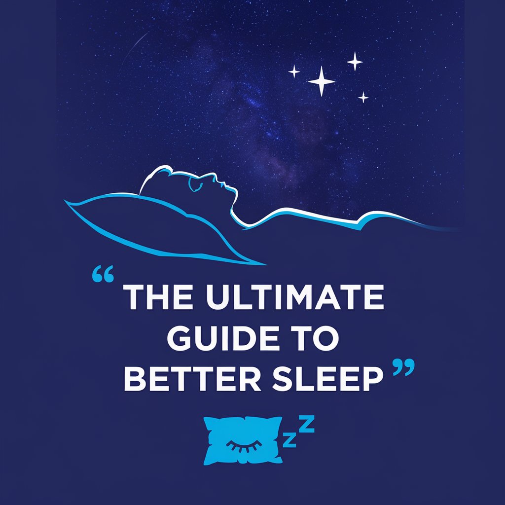 The Ultimate Guide To Better Sleep E-book