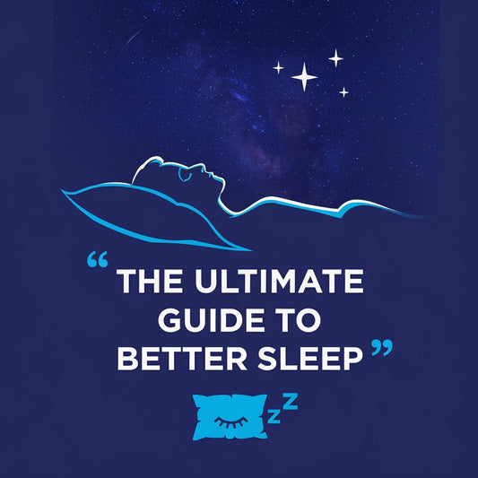 The Ultimate Guide To Better Sleep E-book